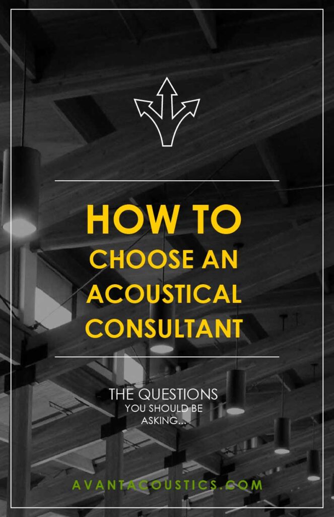 How to Choose an Acoustical Consultant Blog